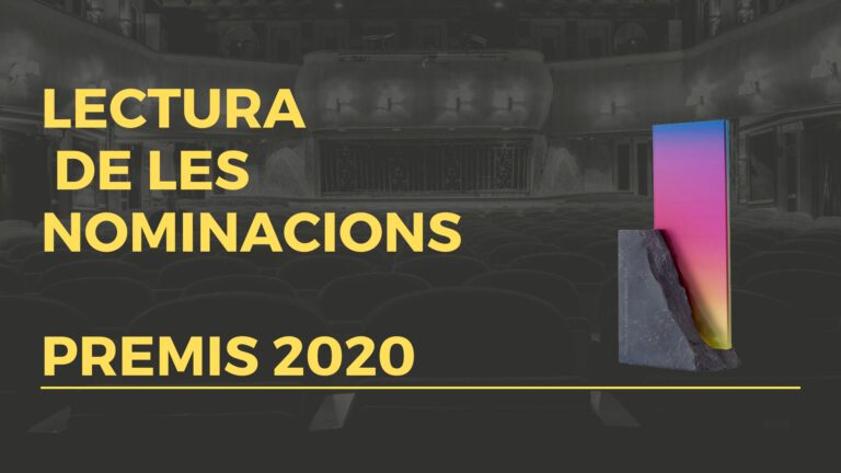 Read more about the article AQUESTA SETMANA DONAREM A CONÉIXER LES NOMINACIONS ALS PREMIS 2020